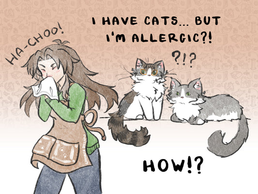 I have cats... but I'm allergic?! How!?